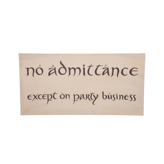 Weta Workshop The Hobbit  - No Admittance Sign Poster