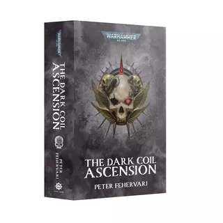 Warhammer 40.000 Black Library - Warhammer 40K THE DARK COIL: ASCENSION (Taschenbuch) Englisch